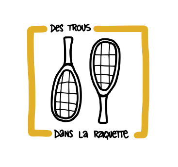 Logo de la structure DES TROUS DANS LA RAQUETTE